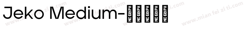 Jeko Medium字体转换